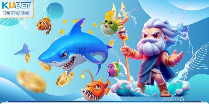 Tổng quan bắn cá KUBET